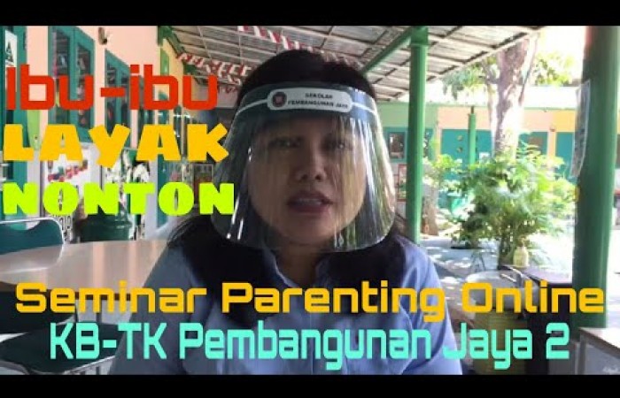 KB-TK Pembangunan Jaya 2 Sidoarjo gelar Seminar Parenting Online